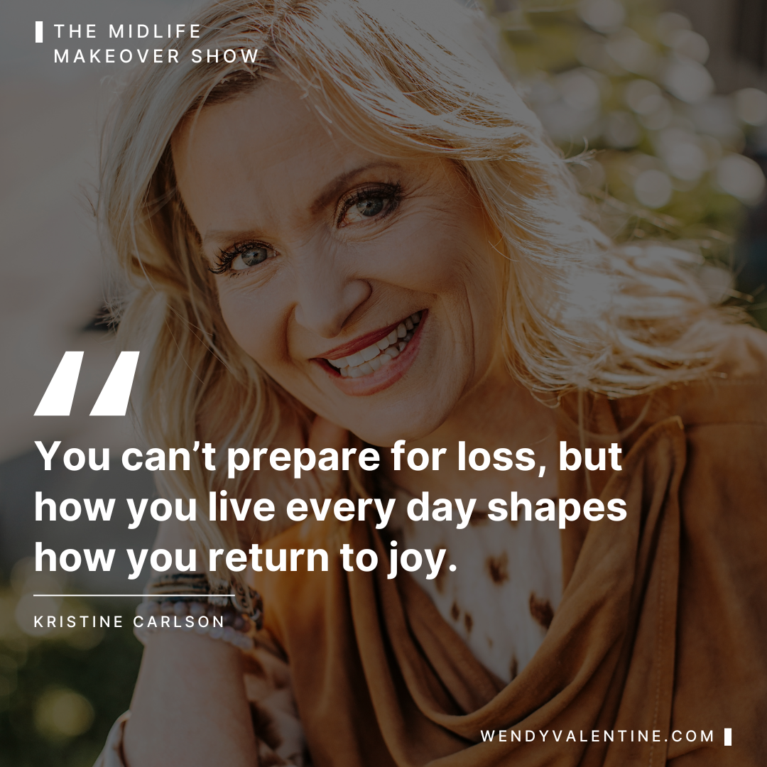 Discover how to find peace, heal from grief, and stop sweating the small stuff on The Midlife Makeover Show with Kristine Carlson.